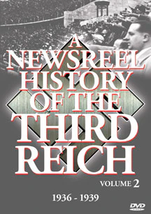 A NEWSREEL HISTORY OF THE THIRD REICH - VOL. 2 [DVD]
