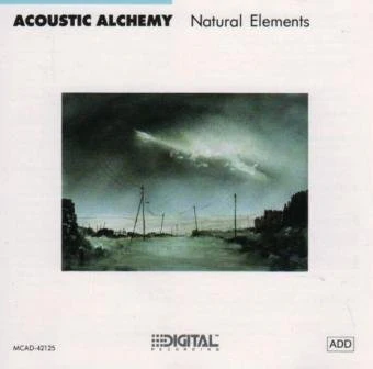 ACOUSTIC ALCHEMY - NATURAL ELEMENTS