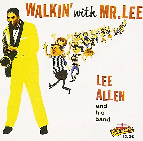 ALLEN, LEE - WALKIN' WITH MR. LEE