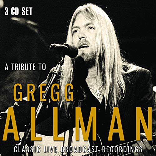 ALLMAN, GREGG - A TRIBUTE TO: CLASSIC LIVE BROADCAST REC