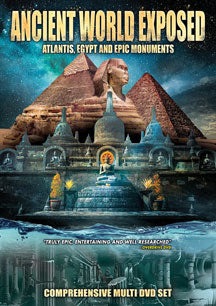 ANCIENT WORLD EXPOSED: ATLANTIS, EGYPT AND MONOLITHS [DVD]