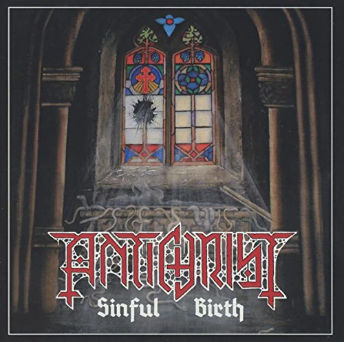 ANTICHRIST - SINFUL BIRTH