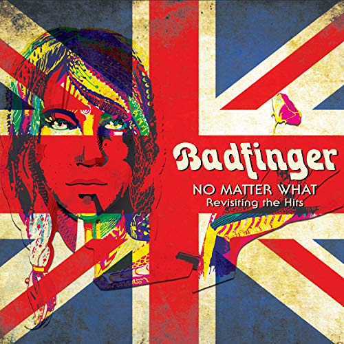 BADFINGER - NO MATTER WHAT (HITS)