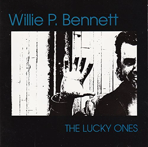 BENNETT, WILLIE P. - LUCKY ONES