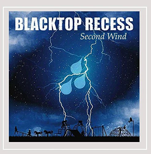 BLACKTOP RECESS - SECOND WIND