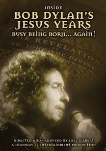 BOB DYLAN - INSIDE BOB DYLAN'S JESUS YEARS: BORN AGAIN [DVD]