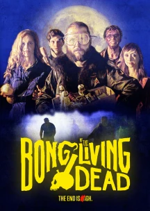 BONG OF THE LIVING DEAD [DVD]
