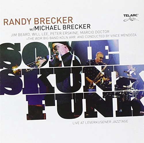 BRECKER, RANDY - SOME SKUNK FUNK