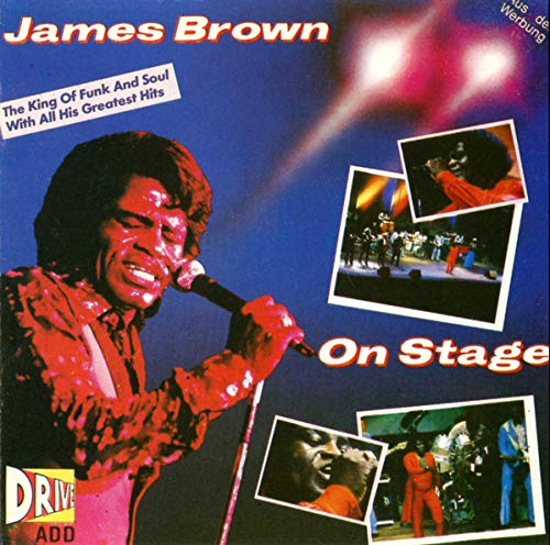 BROWN, JAMES - ON STAGE