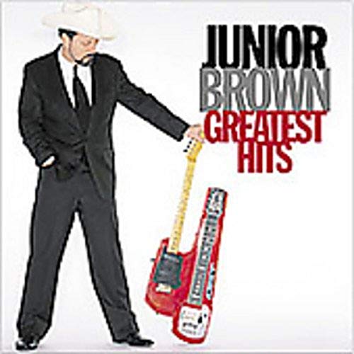 BROWN, JUNIOR - GREATEST HITS
