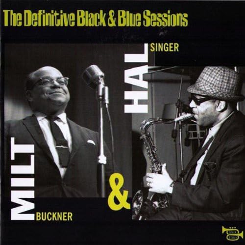 BUCKNER, MILT - DEFINITIVE BLACK & BLUE SESSIONS
