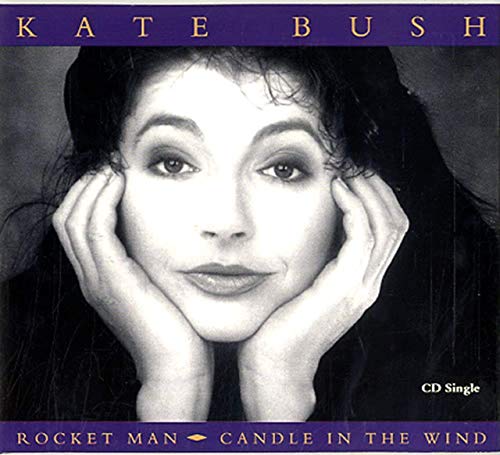 BUSH, KATE - ROCKET MAN/CANDLE IN THE WIND
