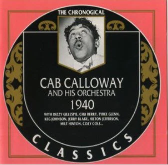 CALLOWAY, CAB - & HIS ORCHESTRA 1940