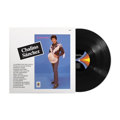 CHALINO SáNCHEZ - EL PELA VACAS (REMASTERED 2025 VINYL)