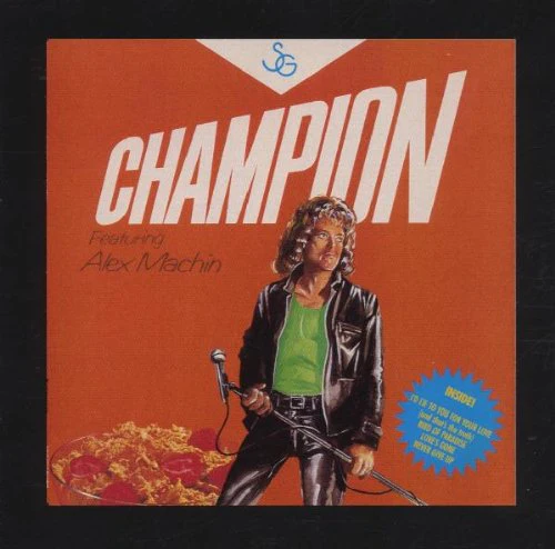 CHAMPION - FEATURING ALEX MACHIN