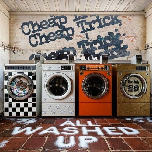 CHEAP TRICK  - ALL WASHED UP