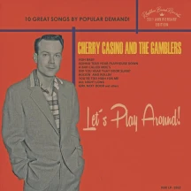 CHERRY CASINO AND THE GAMBLERS - LET'S PLAY AROUND [10 INCH]