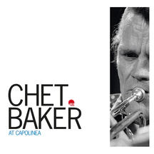CHET BAKER - AT CAPOLINEA [LP]