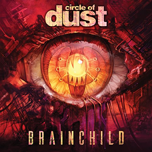 CIRCLE OF DUST - BRAINCHILD (2CD REMASTERED)