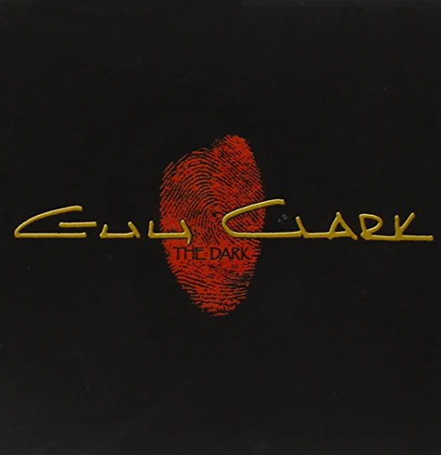 CLARK, GUY - DARK