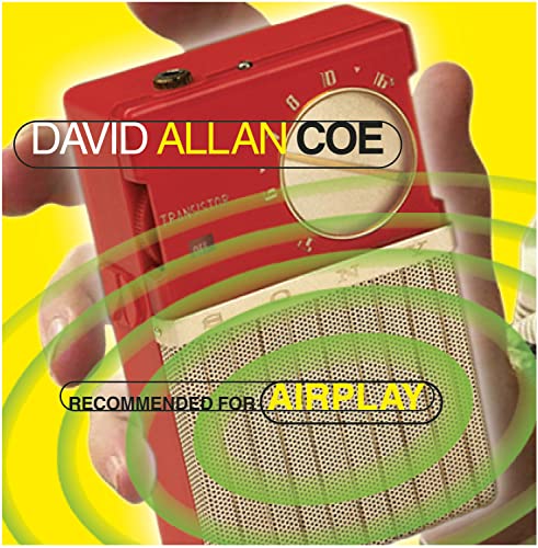 COE, DAVID ALLAN - RECOMMENDED FOR AIRPLAY