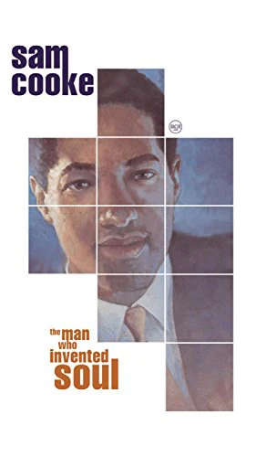 COOKE, SAM - MAN WHO INVENTED SOUL