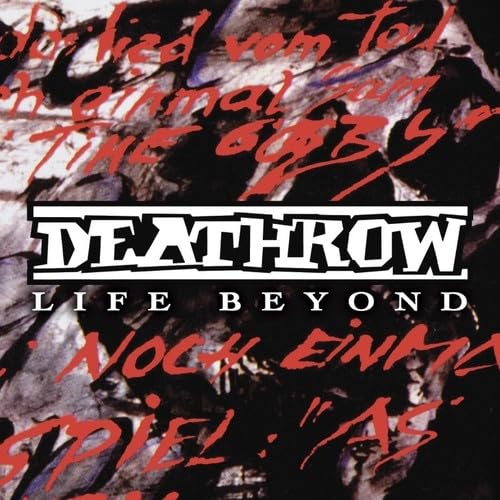 DEATHROW - LIFE BEYOND