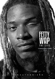 FETTY WAP - THE LIFE [DVD]