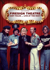 FIRESIGN THEATRE - JUST FOLKS: LIVE AT THE ROXY [DVD]