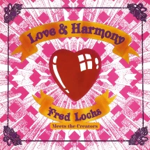 FRED LOCKS MEETS THE CREATORS - LOVE AND HARMONY [LP]