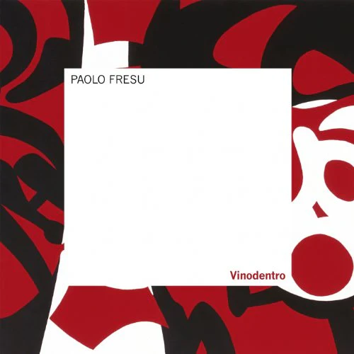 FRESU, PAOLO - VINODENTRO