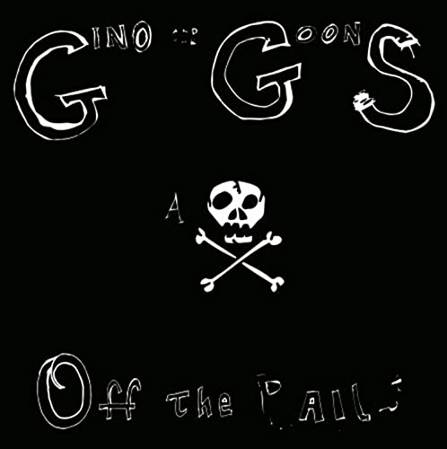 GINO & THE GOONS - OFF THE RAILS