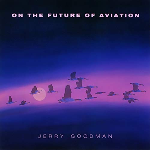 GOODMAN, JERRY - ON THE FUTURE OF AVIATION