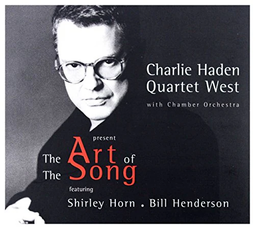 HADEN, CHARLIE - ART OF SONG