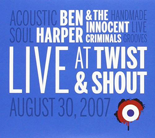 HARPER, BEN & THE INNOCENT CRIMINALS - LIVE AT TWIST & SHOUT (CD+DVD)