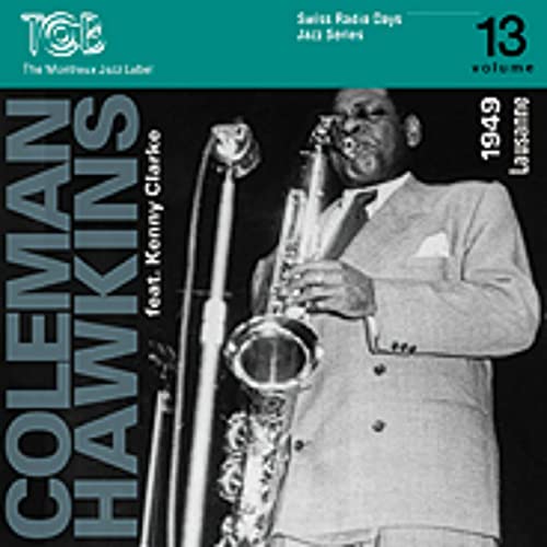 HAWKINS, COLEMAN - V13: SWISS RADIO DAYS