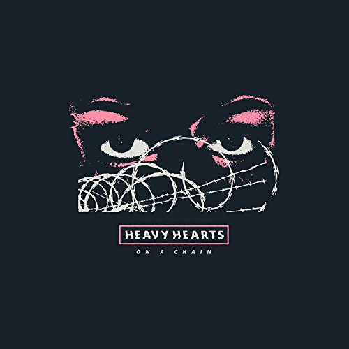 HEAVY HEARTS - ON A CHAIN (VINYL)