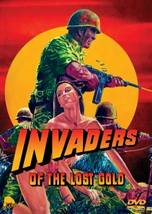 INVADERS OF THE LOST GOLD [DVD]