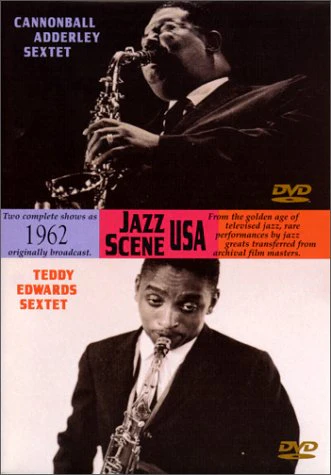 JAZZ SCENE USA - DVD-1962-CANNONBALL ADDERLEY/TEDDY EDWAR