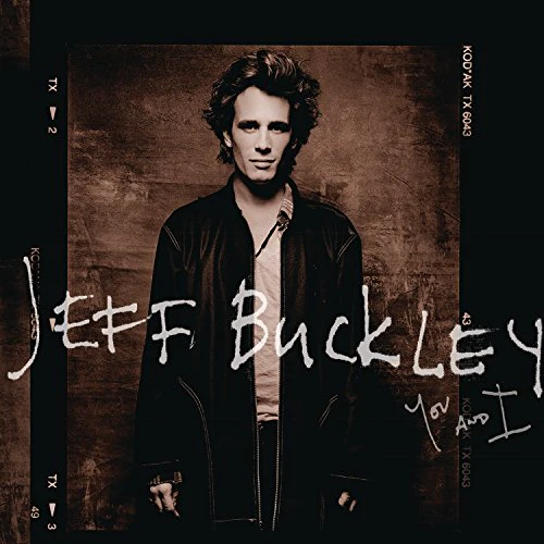 JEFF BUCKLEY - JEFF BUCKLEY'S YOU AND I (CD)