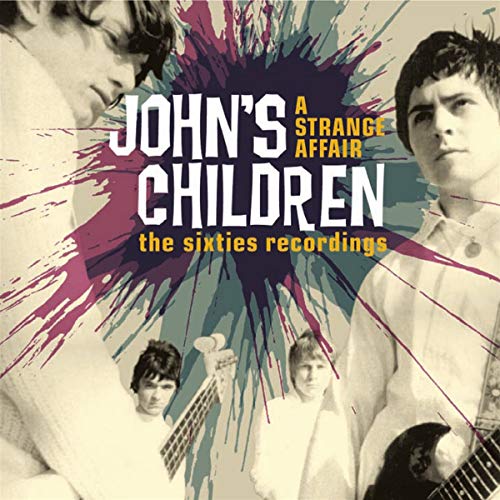 JOHN'S CHILDREN - A STRANGE AFFAIR