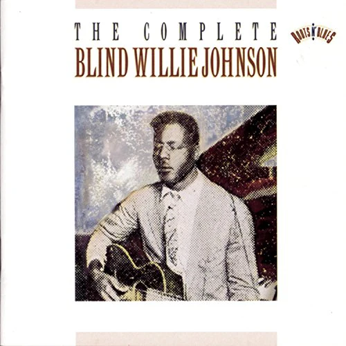JOHNSON, BLIND WILLIE - COMPLETE