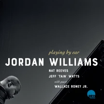 JORDAN WILLIAMS - PLAYING BY EAR [CD]