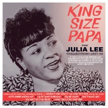 JULIA LEE - KING SIZE PAPA: THE JULIA LEE COLLECTION 1927-52 [CD]