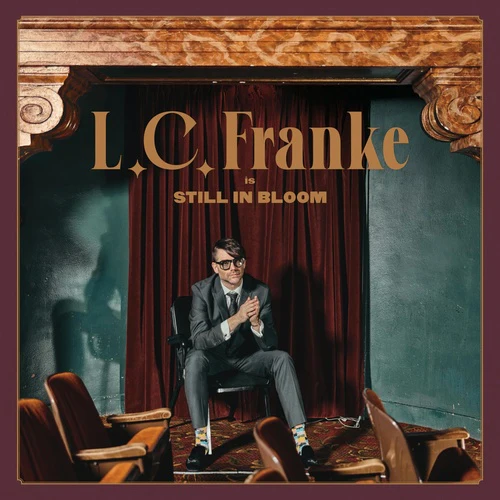L.C. FRANKE - STILL IN BLOOM [LP]