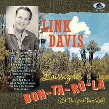 LINK DAVIS - LAISSEZ LES BON-TA-RU-LA (LET THE GOOD TIMES ROLL) [10 INCH]