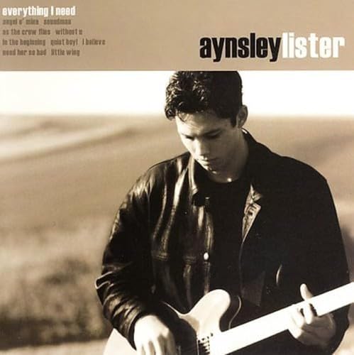 LISTER, AYNSLEY - EVERYTHING I NEED
