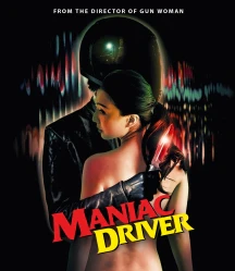 MANIAC DRIVER [BLU-RAY]