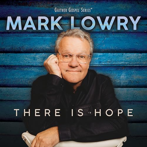 MARK LOWRY - THERE IS HOPE (CD)