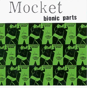 MOCKET - BIONIC PARTS